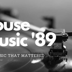 the best house music from 1989
