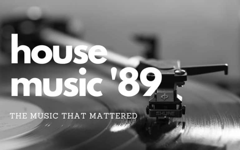 the best house music from 1989