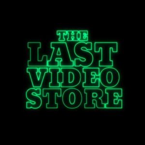 last video store