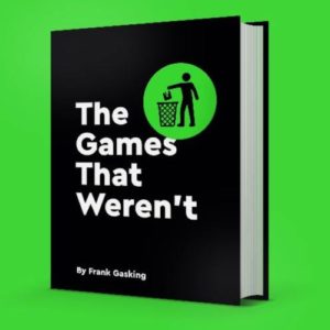 the games that weren't